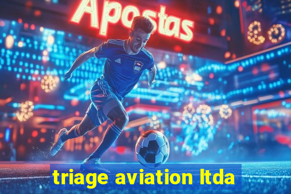 triage aviation ltda